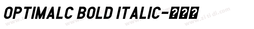 OptimalC Bold Italic字体转换